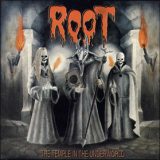 Root - The Temple In The Underworld